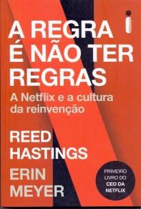 A regra é não ter regras