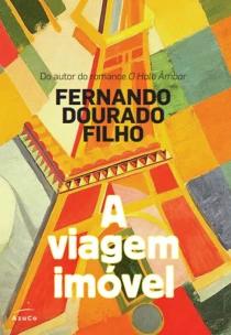 A viagem imóvel