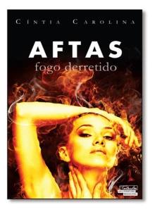 Aftas - Fogo Derretido