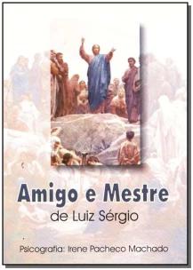 Amigo e Mestre