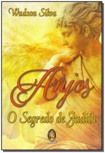 Anjos o Segredo de Judith