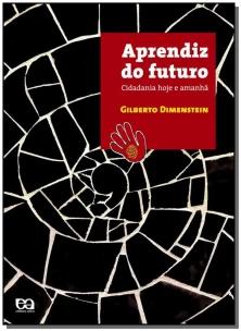 Aprendiz do futuro - Cidadania hoje e amanhã