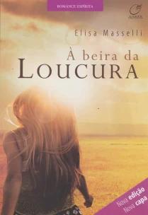 À beira da loucura