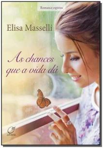 As chances que a vida dá