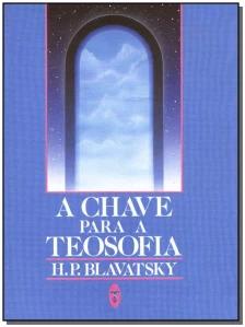 A Chave Para a Teosofia