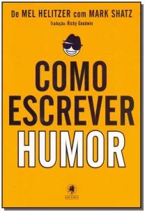 Como escrever humor - parte 1