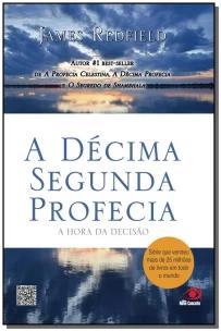 A Decima Segunda Profecia