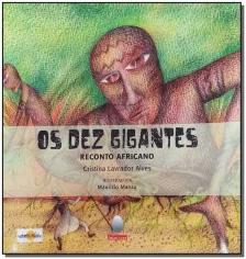 Dez Gigantes, Os