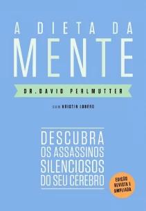 Dieta da Mente, A -  02Ed/20