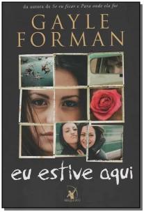 Eu estive aqui