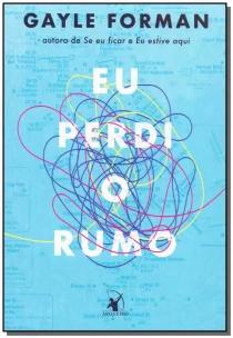 Eu perdi o rumo