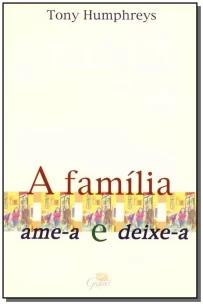 Família Ame-a e Deixe-a