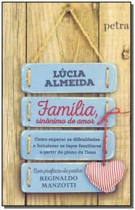 Família, sinônimo de amor