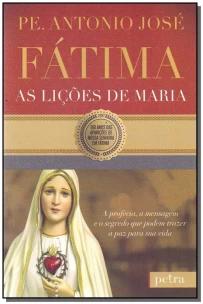 Fátima, as lições de Maria