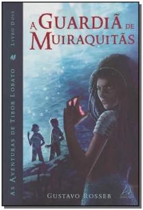 a Guardiã De Muiraquitas