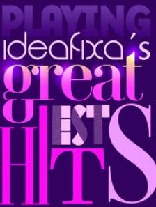 Ideafixa's greatest hits