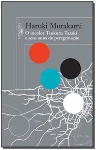 O incolor Tsukuru Tazaki e seus anos de peregrinação