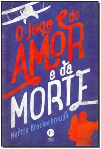 O jogo do amor e da morte