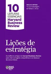 Lições de estratégia (10 leituras essenciais - HBR)
