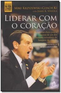 Liderar com o coração