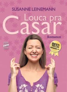 Louca pra Casar