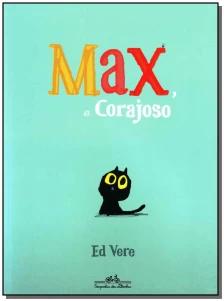 Max o corajoso