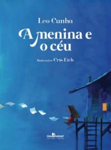 Menina e o Céu -Arco-iris, A