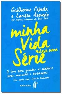 Minha Vida Dava Uma Série