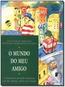 O mundo do meu amigo