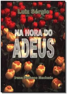 Na Hora do Adeus