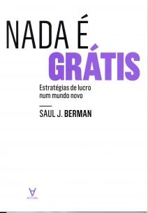 Nada é Grátis