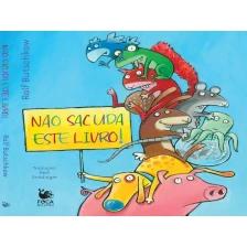 Não Sacuda Este Livro!