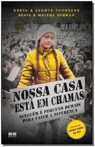 Nossa casa está em chamas