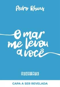 O mar me levou a você