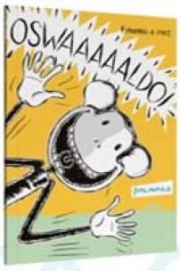 Oswaaaaaldo!