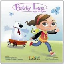 Petty Lee e seus amigos