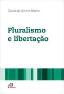 Pluralismo e libertação