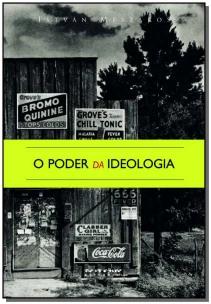 Poder da Ideologia, O