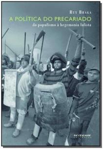 Política do Precariado, A