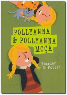 Pollyanna e Pollyanna moça