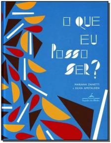 O que eu posso ser?
