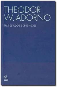 Três estudos sobre Hegel
