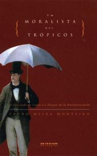 Um moralista nos trópicos