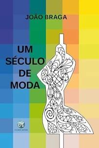 Um Século de Moda