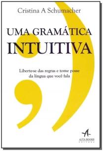 Uma Gramática Intuitiva