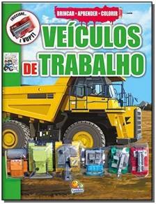 Brincar-aprender-colorir II: Veículos de trabalho
