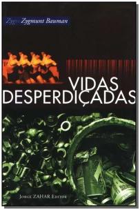 Vidas desperdiçadas